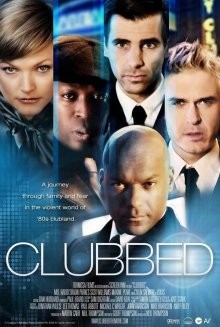 Клуб / Clubbed (2008) смотреть онлайн бесплатно в отличном качестве