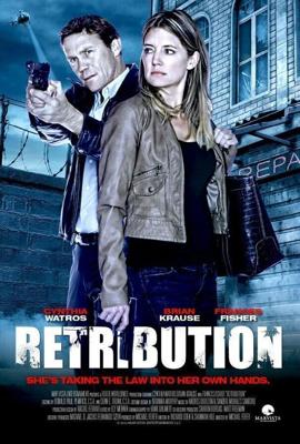 Смертельное правосудие / Retribution (2012) смотреть онлайн бесплатно в отличном качестве