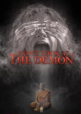 Не смотри на демона / Don't Look at the Demon (2022) смотреть онлайн бесплатно в отличном качестве