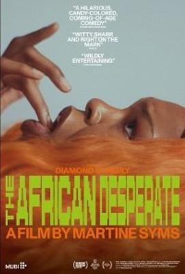 Африканское отчаяние / The African Desperate (2022) смотреть онлайн бесплатно в отличном качестве