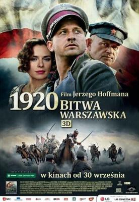 Варшавская битва 1920 года (1920 Bitwa Warszawska) 2011 года смотреть онлайн бесплатно в отличном качестве. Постер