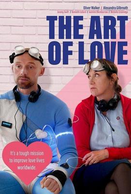 Искусство любви / The Art of Love (2020) смотреть онлайн бесплатно в отличном качестве