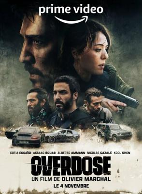 Передозировка / Overdose (2022) смотреть онлайн бесплатно в отличном качестве