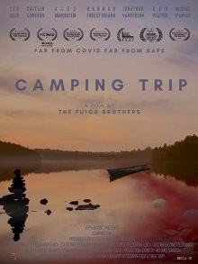 Поход / Camping Trip (2021) смотреть онлайн бесплатно в отличном качестве