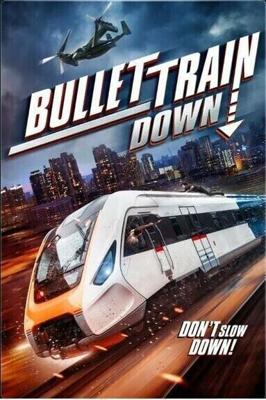 Крушение скоростного поезда / Bullet Train Down (2022) смотреть онлайн бесплатно в отличном качестве