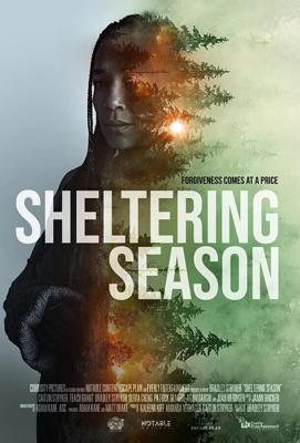 Время прятаться / Sheltering Season (2022) смотреть онлайн бесплатно в отличном качестве