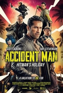 Несчастный случай 2: Каникулы киллера / Accident Man: Hitman's Holiday (2022) смотреть онлайн бесплатно в отличном качестве