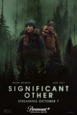 Вторая половинка / Близкий человек / Significant Other (2022) смотреть онлайн бесплатно в отличном качестве