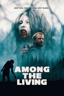 Среди живых / Among the Living (2018) смотреть онлайн бесплатно в отличном качестве