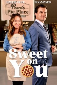 Нежные чувства / Sweet on You (2023) смотреть онлайн бесплатно в отличном качестве