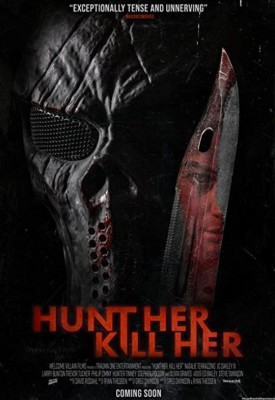 Охоться на неё, убей ее / Hunt Her, Kill Her (2022) смотреть онлайн бесплатно в отличном качестве