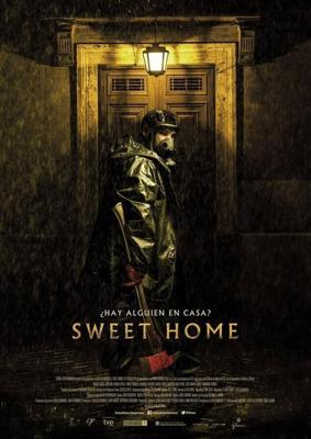 Милый дом / Sweet Home (2015) смотреть онлайн бесплатно в отличном качестве