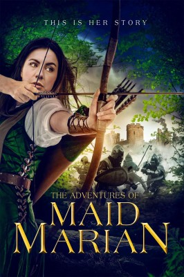 Легенда Ноттингэма / The Adventures of Maid Marian (2022) смотреть онлайн бесплатно в отличном качестве