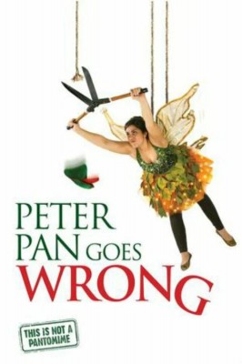 Питер Пэн пошел не так (Peter Pan Goes Wrong) 2016 года смотреть онлайн бесплатно в отличном качестве. Постер