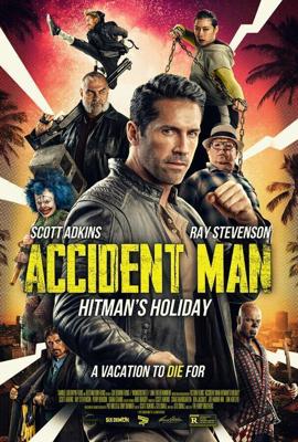 Несчастный случай: Каникулы киллера / Accident Man: Hitman's Holiday (2022) смотреть онлайн бесплатно в отличном качестве