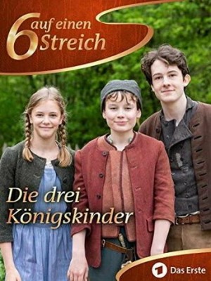 Трое детей короля (Die drei Königskinder) 2019 года смотреть онлайн бесплатно в отличном качестве. Постер