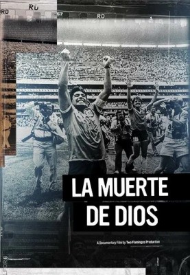 Марадона. Гибель бога / La Muerte De Dios (2022) смотреть онлайн бесплатно в отличном качестве