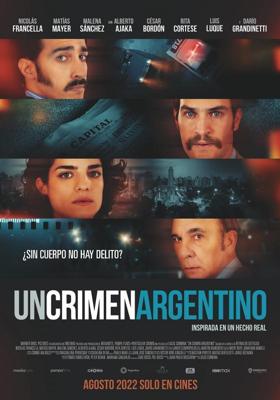 Идеальное преступление / Un crimen argentino (2022) смотреть онлайн бесплатно в отличном качестве