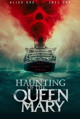 Корабль призраков / Haunting of the Queen Mary (2023) смотреть онлайн бесплатно в отличном качестве