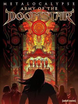 Металлопокалипсис: Армия Роковой Звезды / Metalocalypse: Army of the Doomstar () смотреть онлайн бесплатно в отличном качестве