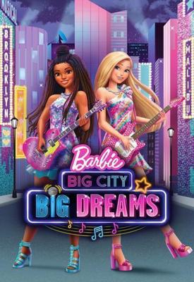 Барби: Мечты большого города / Barbie: Big City, Big Dreams (2021) смотреть онлайн бесплатно в отличном качестве