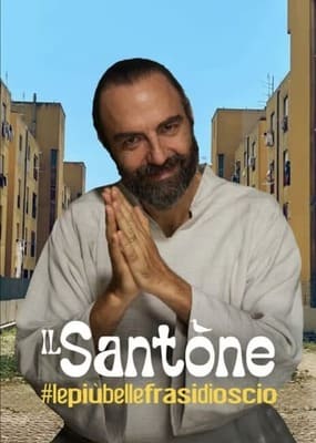 Блаженный / Il Santone - #lepiùbellefrasidioscio (2022) смотреть онлайн бесплатно в отличном качестве