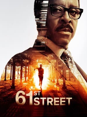 61-я улица / 61st Street (2022) смотреть онлайн бесплатно в отличном качестве