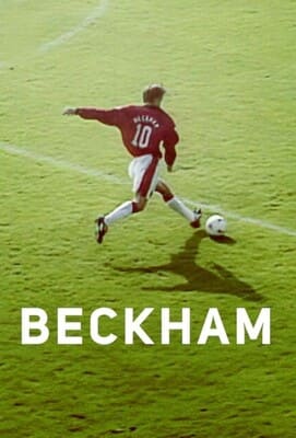 Бекхэм / Beckham () смотреть онлайн бесплатно в отличном качестве