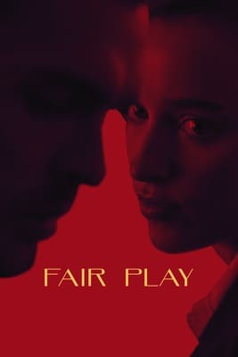 Честная игра (Все средства хороши) / Fair Play (2023) смотреть онлайн бесплатно в отличном качестве