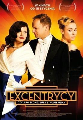 Эксцентрики / Excentrycy, czyli po slonecznej stronie ulicy (2015) смотреть онлайн бесплатно в отличном качестве