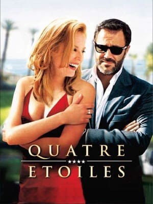 Четыре звезды / Quatre étoiles (2006) смотреть онлайн бесплатно в отличном качестве