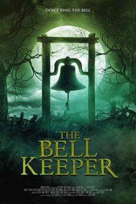 Хранитель колокола / The Bell Keeper (2023) смотреть онлайн бесплатно в отличном качестве