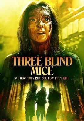 Три слепых мышки / Three Blind Mice (2023) смотреть онлайн бесплатно в отличном качестве