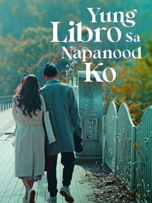 Мой любимый сериал (Yung libro sa napanood ko) 2023 года смотреть онлайн бесплатно в отличном качестве. Постер