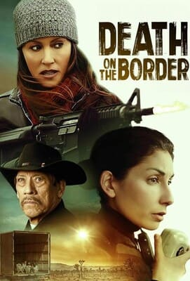 Смерть на границе/Сегодня один / Death on the Border (2023) смотреть онлайн бесплатно в отличном качестве