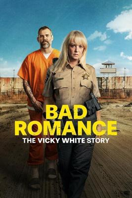 Порочный роман: История Вики Уайт (Bad Romance: The Vicky White Story) 2023 года смотреть онлайн бесплатно в отличном качестве. Постер