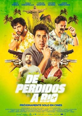 Затерянные в Рио / De perdidos a Río (2023) смотреть онлайн бесплатно в отличном качестве