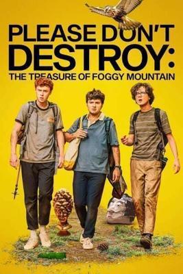 Сокровище Мглистой горы (Please Don't Destroy: The Treasure of Foggy Mountain) 2023 года смотреть онлайн бесплатно в отличном качестве. Постер