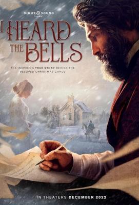 Я слышал колокольный звон (Я слышал звон колоколов) / I Heard the Bells (2022) смотреть онлайн бесплатно в отличном качестве