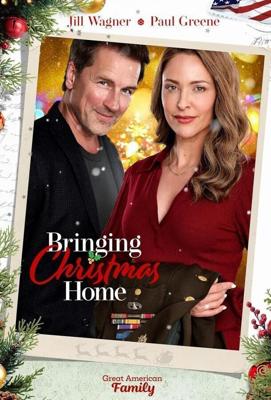 Возвращая Рождество домой / Bringing Christmas Home (2023) смотреть онлайн бесплатно в отличном качестве