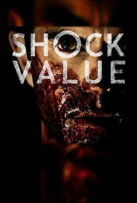 Эпатаж / Shock Value (None) смотреть онлайн бесплатно в отличном качестве