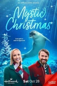 Рождество в Мистике / Mystic Christmas (2023) смотреть онлайн бесплатно в отличном качестве