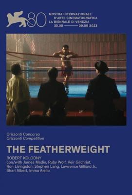 Полулегкий вес / The Featherweight (II) (2023) смотреть онлайн бесплатно в отличном качестве