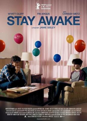 Не спать / Stay Awake (2022) смотреть онлайн бесплатно в отличном качестве