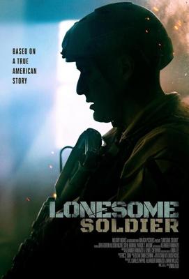 Одинокий солдат / Lonesome Soldier (2023) смотреть онлайн бесплатно в отличном качестве