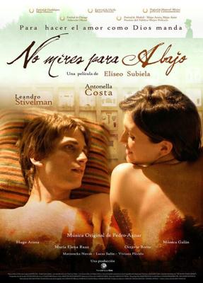 Не смотри вниз / No mires para abajo (2008) смотреть онлайн бесплатно в отличном качестве