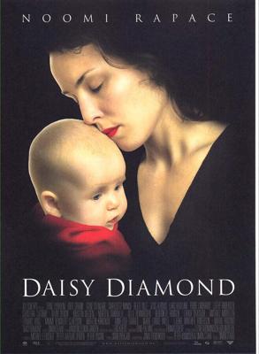 Дэйзи Бриллиант / Daisy Diamond (2007) смотреть онлайн бесплатно в отличном качестве