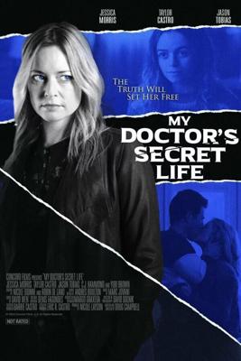 Тайная жизнь моего врача / My Doctor's Secret Life (2023) смотреть онлайн бесплатно в отличном качестве