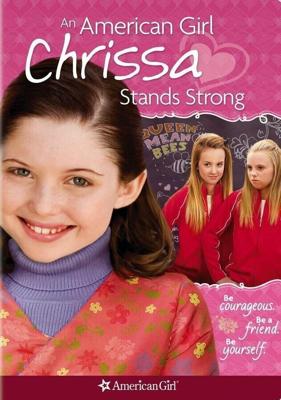 Крисса не сдается / An American Girl: Chrissa Stands Strong (2009) смотреть онлайн бесплатно в отличном качестве