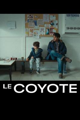 Койот / Le Coyote (2022) смотреть онлайн бесплатно в отличном качестве